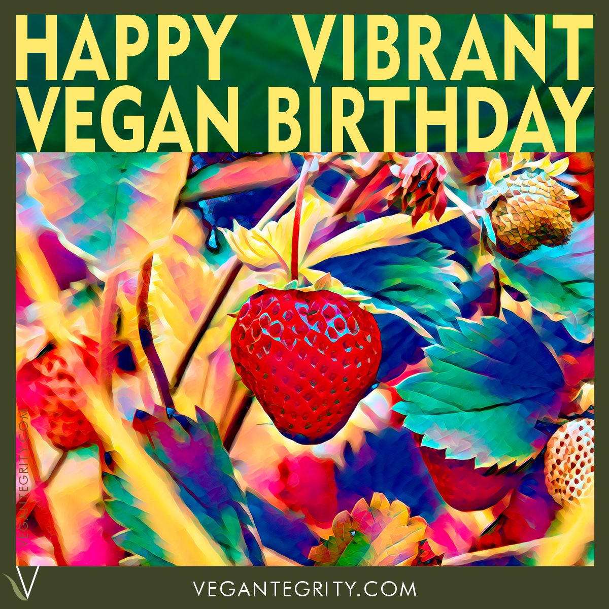 Colorful strawberry illustration - Happy vibrant vegan birthday.